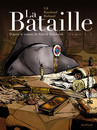La bataille - Tome 1 -