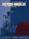 Les Passe-murailles - Tome 1 - Le dedans des choses