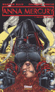 Anna Mercury - tome 1 - Sur le fil du rasoir
