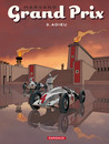 Grand prix - Tome 3 - Adieu