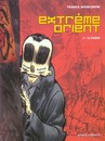 Extrême Orient - Tome 1 - Li Fuzhi