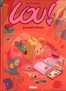 Lou ! - Tome 1 - Journal infime