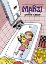 Marzi - Tome 1 - Petite Carpe
