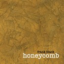 Black (Frank) - Honeycomb