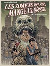 Les Zombies qui ont mangé le monde - Tome 1 - Une odeur épouvantable