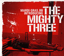 Mardi Gras Brass Band - Introducing the Mighty Three