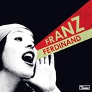 Franz Ferdinand - You Could Have it so much Better