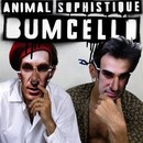 Bumcello - Animal Sophistiqué