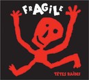 Têtes Raides - Fragile