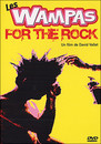 Les Wampas - For the Rock
