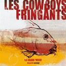 Les Cowboys Fringants - La grand-messe