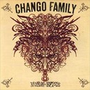 Chango Family - Babylon Bypass