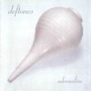 Deftones - Adrenaline