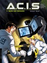 A.C.I.S. - Tome 1 - Mourir pour comprendre
