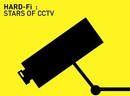 Hard-Fi - Stars of CCTV