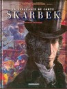 La Vengeance du comte Skarbek - Tome 1 - Deux mains d'or