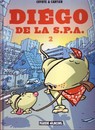 Diégo de la S.P.A. - Tome 2