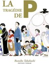La Tragédie de P
