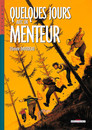 Quelques jours avec un menteur