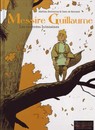 Messire Guillaume - Tome 1 - Les contrées lointaines