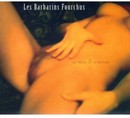 Les Barbarins Fourchus - Le Verbe & la beauté