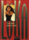 Luka - Tome 5 - Une balle dans la tête
