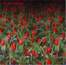 Film School - Film School