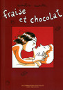 Fraise et chocolat - Tome 1