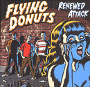 Flying Donuts - Renewed Attack