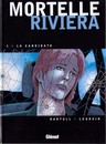 Mortelle Riviera - Tome 1 - La candidate