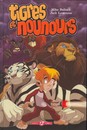 Tigres et nounours - Tome 1 - Le Royaume des animaux en peluche