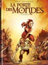 La Porte des mondes - Tome 1 - La Muraille