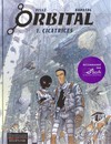 Orbital - Tome 1 - Cicatrices