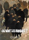 Où vont les hommes ?