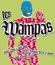 Les Wampas - Never trust a guy who after having been a punk, is now playing electro
