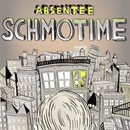 Absentee - Schmotime