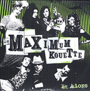 Le Maximum Kouette - Et alors