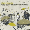 The Rituals - The Past Twelve Months