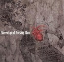 Stereotypical Working Class - Illusions