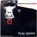 Freedom for King Kong - Primate diplomate
