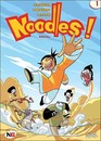 Noodles ! - Tome 1 - Kikitte