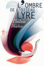 L'Ombre de l'oiseau-lyre