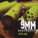 9MM - On the edge