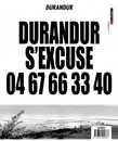 Durandur s'excuse