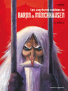 Les Aventures oubliées du baron de Münchhausen - Tome 1 - Les orientales