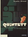 Quintett - 4ème mouvement - Histoire de Nafsika Vasli