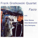 Frank Gratkowski - Facio
