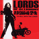 The Lords of Altamont - To Hell with the Lords