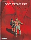 Frontière - Tome 2 - Le temps perdu