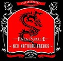 Fatal Smile - Neo Natural Freaks